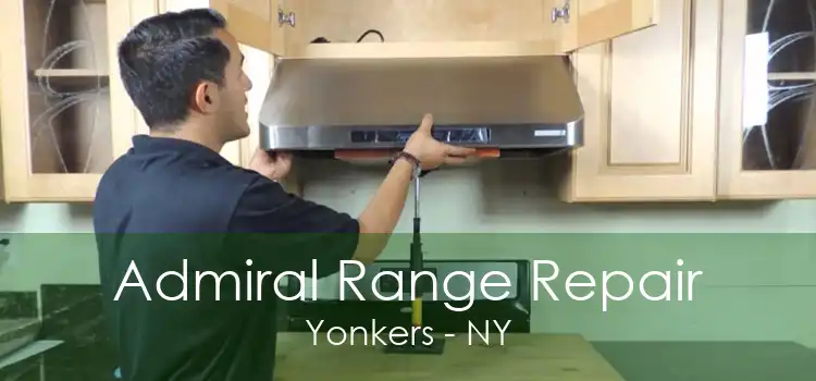 Admiral Range Repair Yonkers - NY