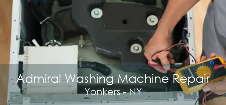 Admiral Washing Machine Repair Yonkers - NY