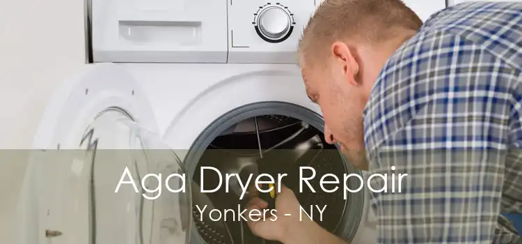 Aga Dryer Repair Yonkers - NY