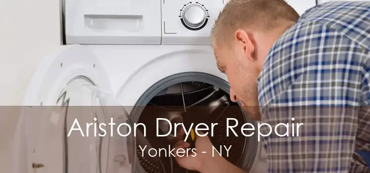 Ariston Dryer Repair Yonkers - NY