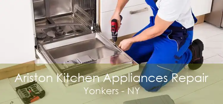 Ariston Kitchen Appliances Repair Yonkers - NY