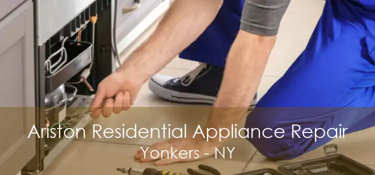 Ariston Residential Appliance Repair Yonkers - NY