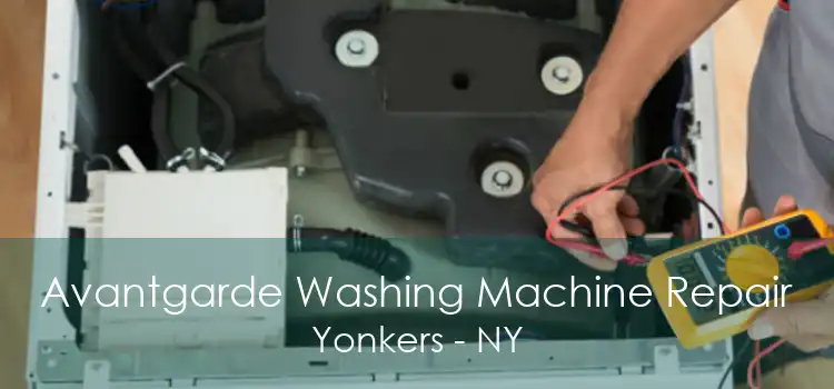 Avantgarde Washing Machine Repair Yonkers - NY