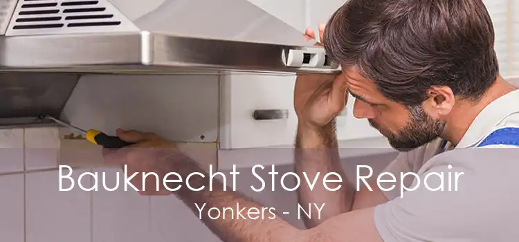 Bauknecht Stove Repair Yonkers - NY