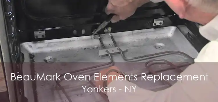 BeauMark Oven Elements Replacement Yonkers - NY