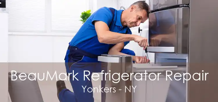 BeauMark Refrigerator Repair Yonkers - NY