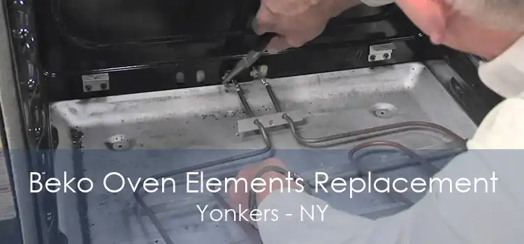 Beko Oven Elements Replacement Yonkers - NY