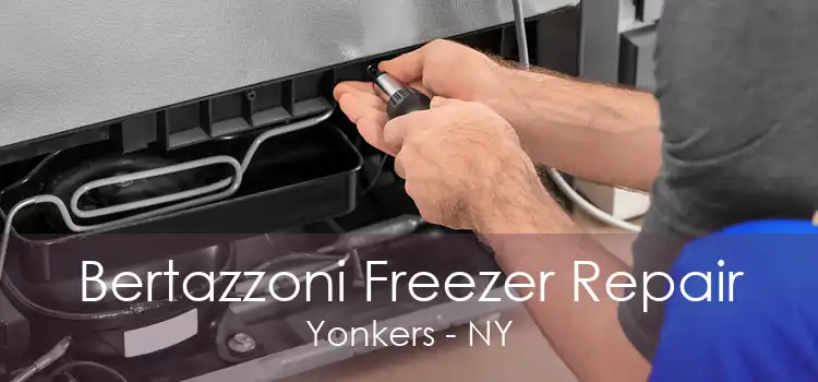 Bertazzoni Freezer Repair Yonkers - NY