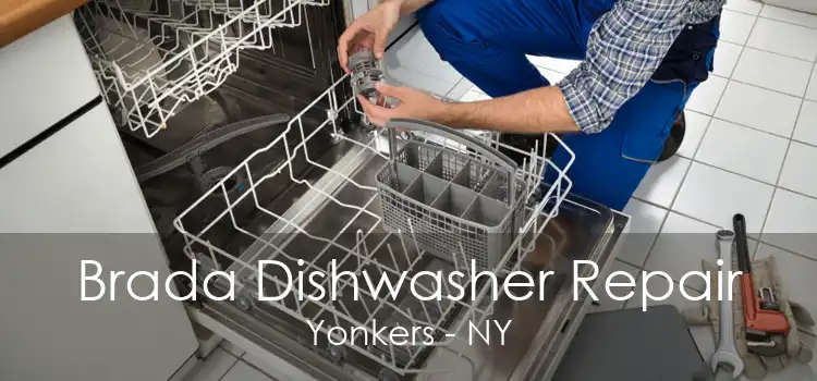 Brada Dishwasher Repair Yonkers - NY