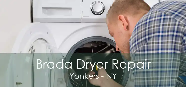Brada Dryer Repair Yonkers - NY