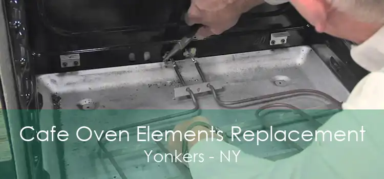 Cafe Oven Elements Replacement Yonkers - NY