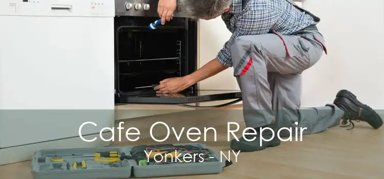 Cafe Oven Repair Yonkers - NY