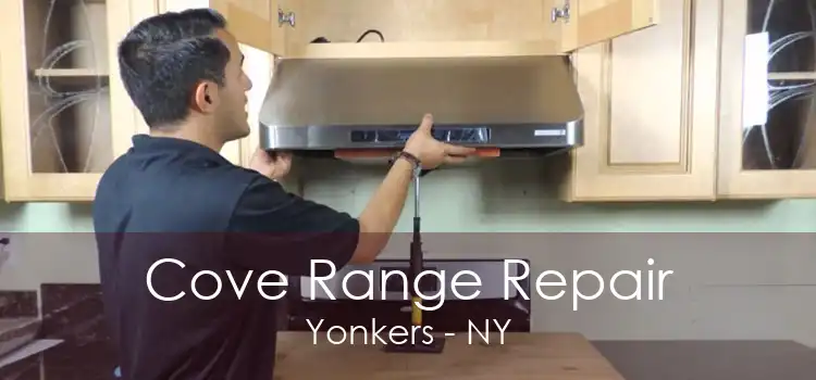 Cove Range Repair Yonkers - NY