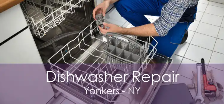 Dishwasher Repair Yonkers - NY