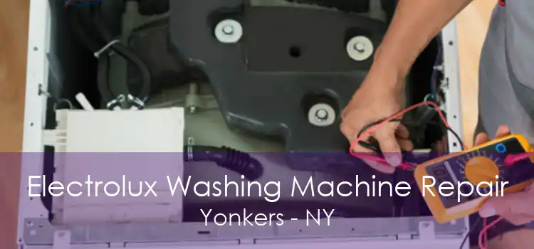 Electrolux Washing Machine Repair Yonkers - NY