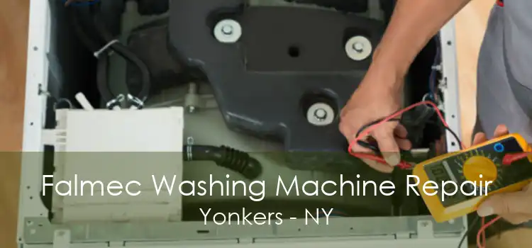 Falmec Washing Machine Repair Yonkers - NY