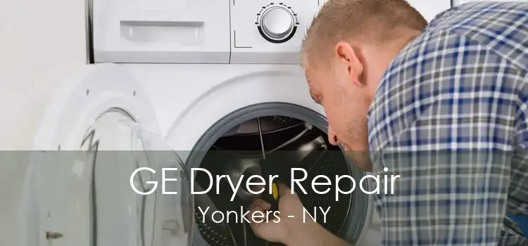 GE Dryer Repair Yonkers - NY