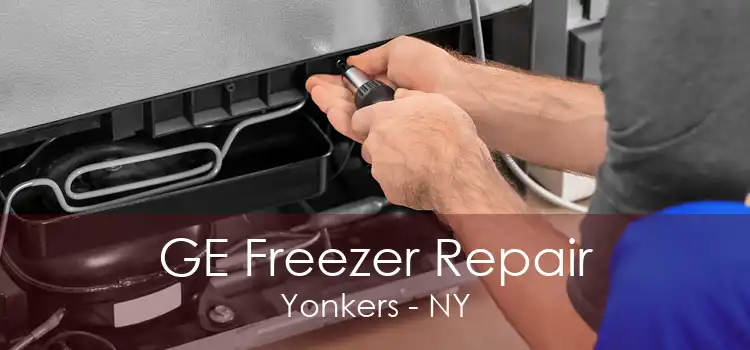 GE Freezer Repair Yonkers - NY