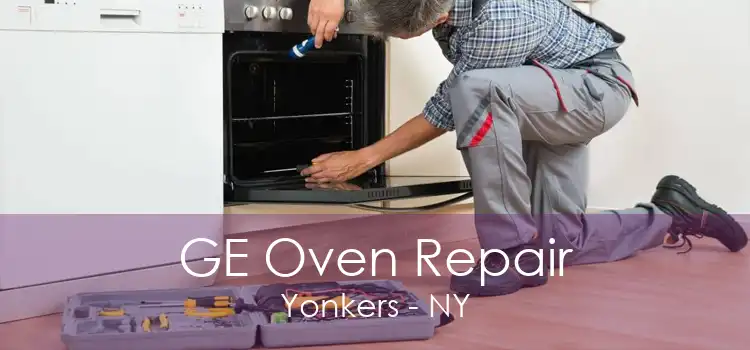 GE Oven Repair Yonkers - NY