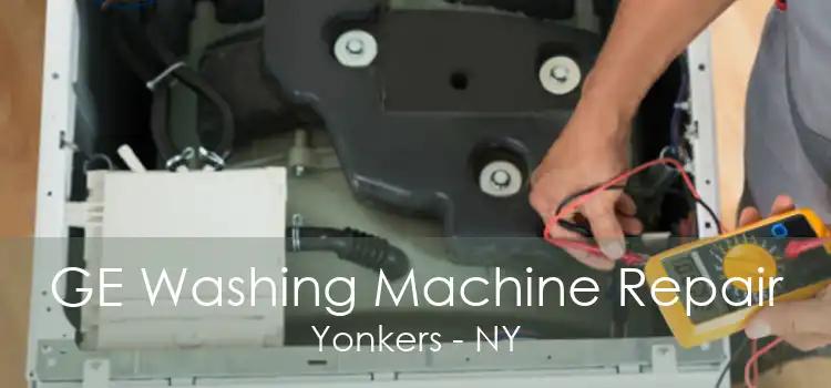 GE Washing Machine Repair Yonkers - NY