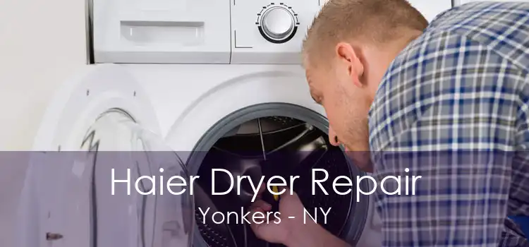 Haier Dryer Repair Yonkers - NY