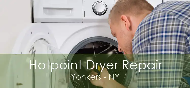 Hotpoint Dryer Repair Yonkers - NY