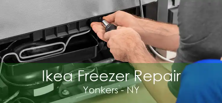 Ikea Freezer Repair Yonkers - NY