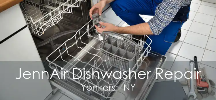 JennAir Dishwasher Repair Yonkers - NY