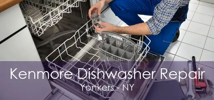 Kenmore Dishwasher Repair Yonkers - NY