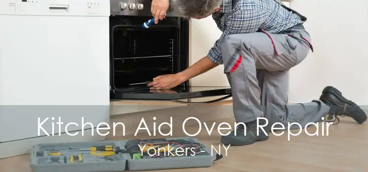 Kitchen Aid Oven Repair Yonkers - NY