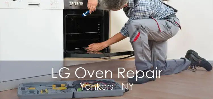 LG Oven Repair Yonkers - NY