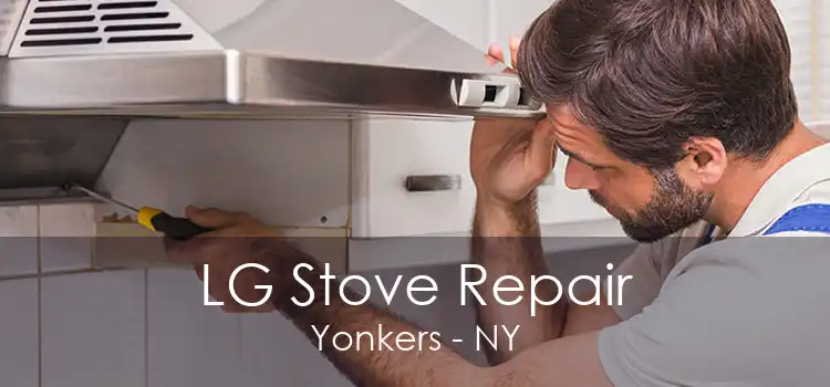 LG Stove Repair Yonkers - NY