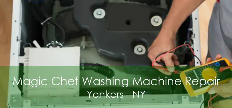Magic Chef Washing Machine Repair Yonkers - NY