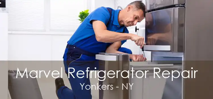 Marvel Refrigerator Repair Yonkers - NY