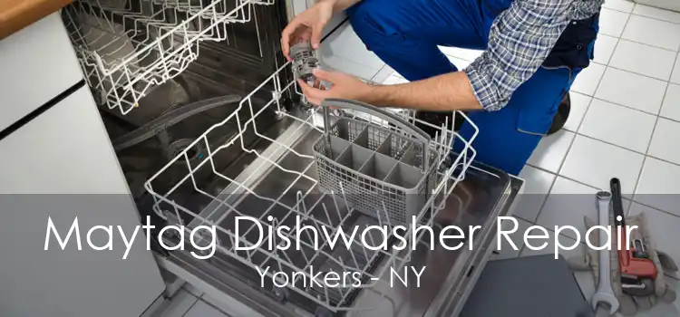 Maytag Dishwasher Repair Yonkers - NY