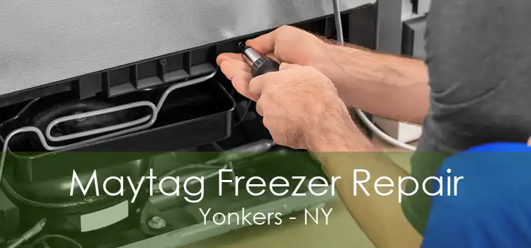 Maytag Freezer Repair Yonkers - NY