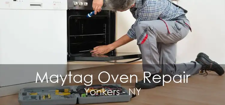 Maytag Oven Repair Yonkers - NY