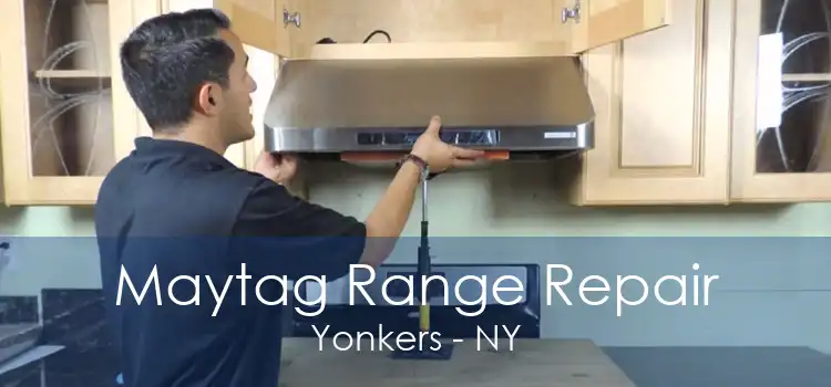 Maytag Range Repair Yonkers - NY