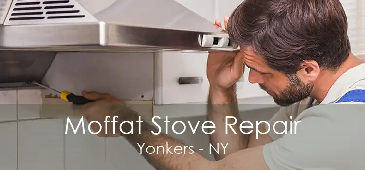 Moffat Stove Repair Yonkers - NY