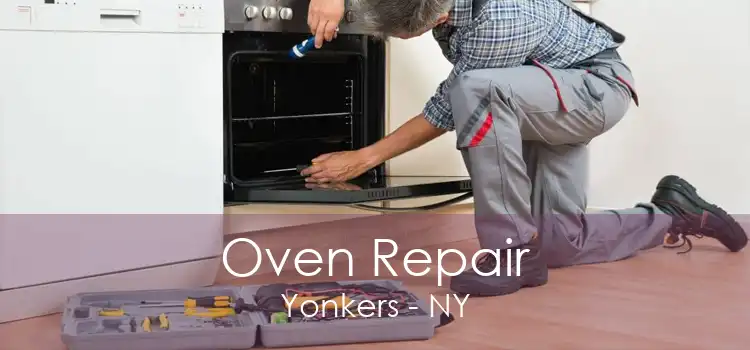 Oven Repair Yonkers - NY