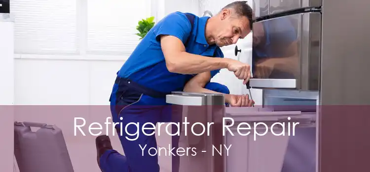 Refrigerator Repair Yonkers - NY