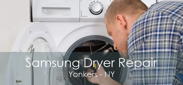 Samsung Dryer Repair Yonkers - NY