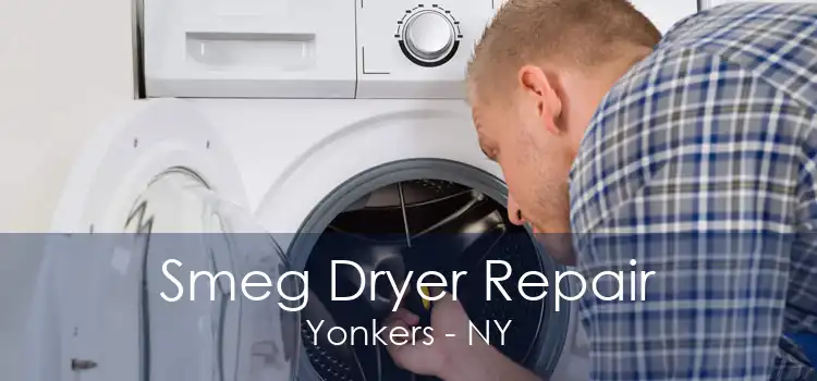 Smeg Dryer Repair Yonkers - NY