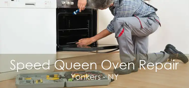 Speed Queen Oven Repair Yonkers - NY