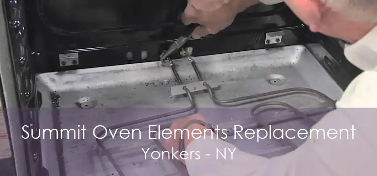 Summit Oven Elements Replacement Yonkers - NY