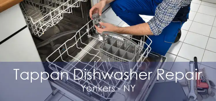 Tappan Dishwasher Repair Yonkers - NY