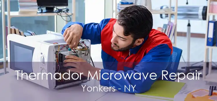 Thermador Microwave Repair Yonkers - NY