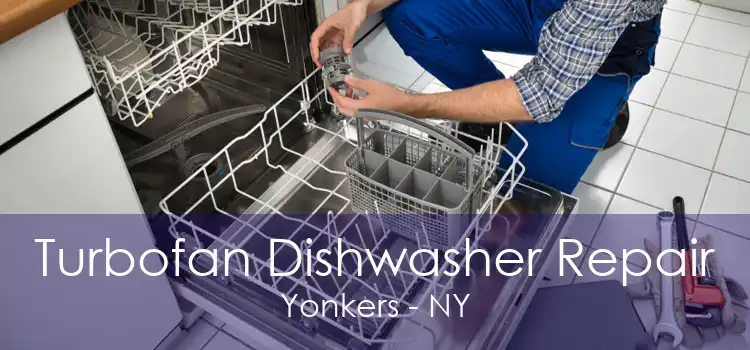 Turbofan Dishwasher Repair Yonkers - NY