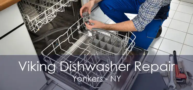Viking Dishwasher Repair Yonkers - NY