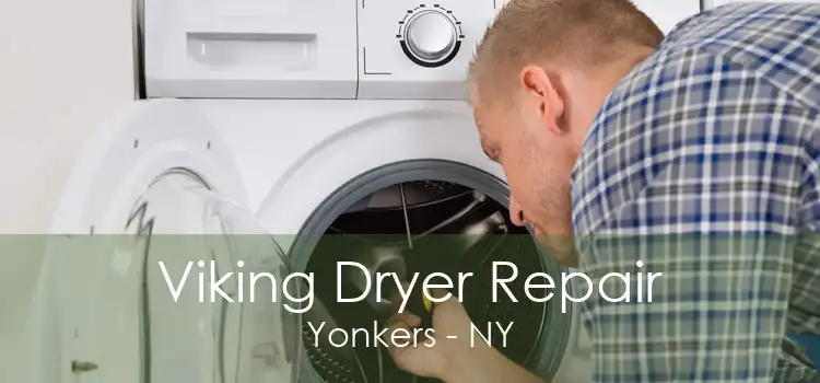 Viking Dryer Repair Yonkers - NY